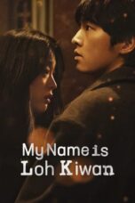 my-name-is-loh-kiwan-2024